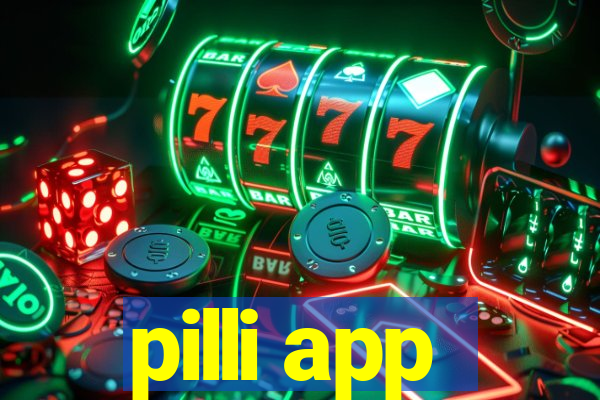 pilli app